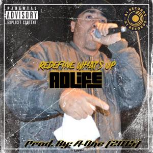 ADLIFE "REDEFINE WHATS UP"