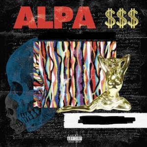 Alpa $$$ (feat. Idontknowjeffery)