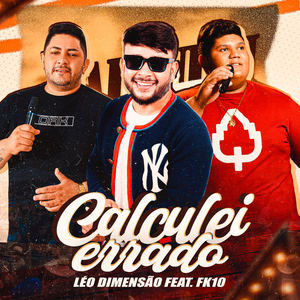 Calculei Errado (feat. FK10)