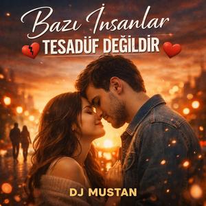 Bazı insanlar tesadüf değildir