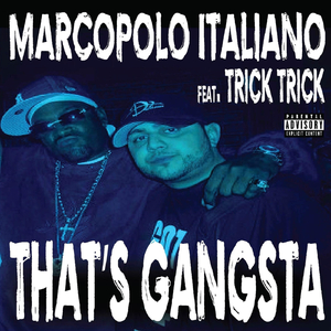 That's Gangsta (feat. Trick Trick)