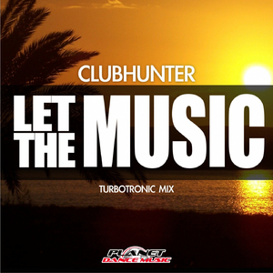 Let The Music (Turbotronic Extended Mix)