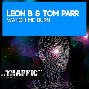 Watch Me Burn (Original Mix)
