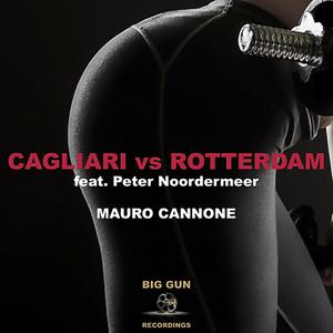 Cagliari Vs Rotterdam (feat. Peter Noordermeer) (Original mix)