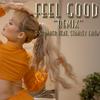 B-Spanner - FEEL GOOD (feat. Stanley Enow) (Remix)