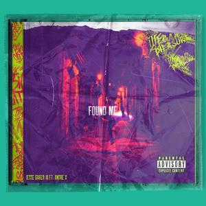 Found Me (feat. Andre X)