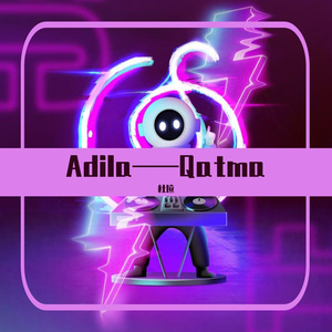Adila——Qatma