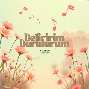 Deliririm Durulurum