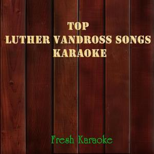 Once Were Lovers (In the Style of Luther Vandross) Karaoke Version