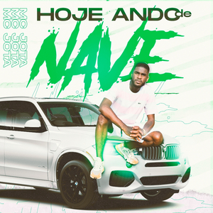 Hoje Ando de Nave