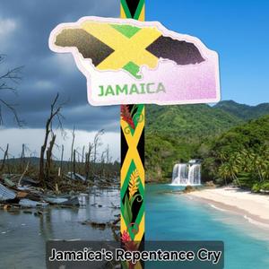 Jamaica's Repentance Cry
