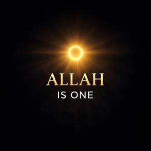 Allah is One