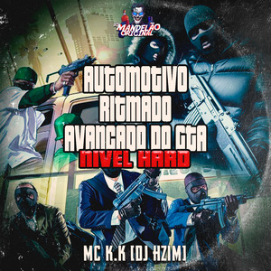 Automotivo Ritmado Avançado do Gta Nível Hard