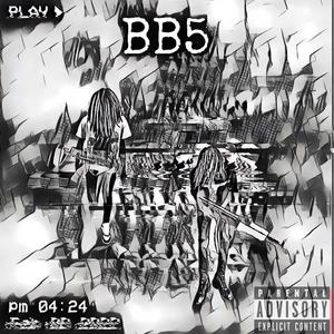 BB5 (feat. Luhkcaden)