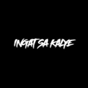 Ingat Sa Kalye (feat. Pen G)