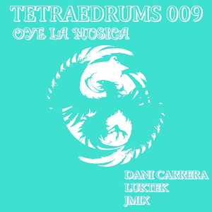 Oye La Musica (Dani Carrera Remix)