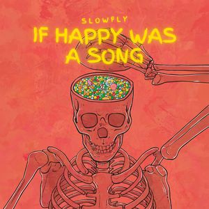 If Happy Was a Song