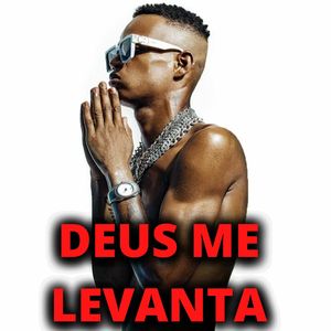 Deus Me Levanta