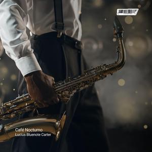 Café Nocturno (feat. Lucius Bluenote Carter)