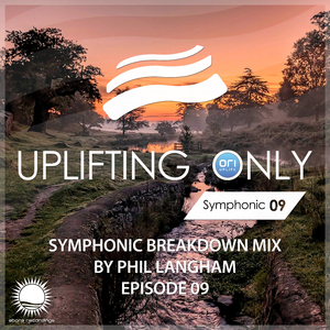 Only About You (UpOnly Symphonic 09) (DreamLife Remix - Breakdown Mix Cut)