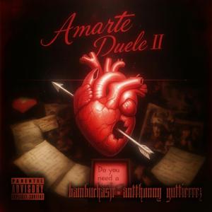 Amarte Duele 2 (feat. Antthonny Gutiérrez)