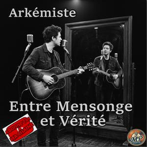 Entre Mensonge et Vérité