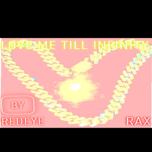 Love Me Till Infinity