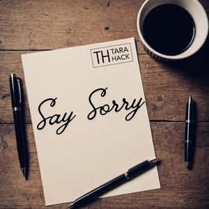 Say Sorry