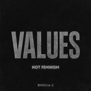 VALUES not feminism