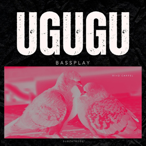 uGugu (Bassplay)