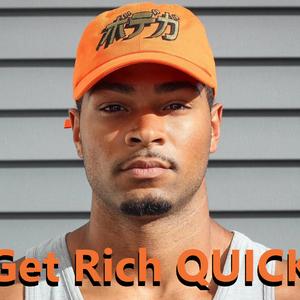 Get Rich Quick