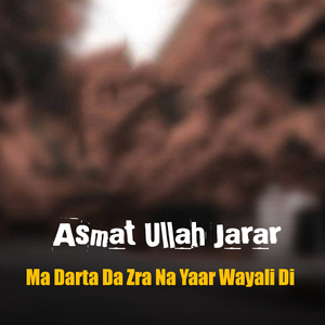Ma Darta Da Zra Na Yaar Wayali Di