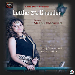 Latthe Di Chaadar