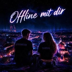 Offline mit dir (feat. Sophia)