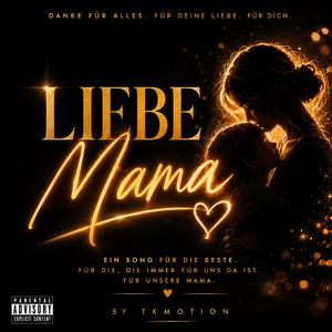 Liebe Mama