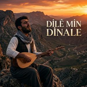 Dilê Min Dinalîne
