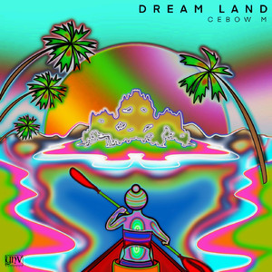 Dream Land (Original Mix)
