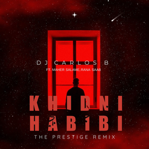 Khidni Habibi (The Prestige Remix)