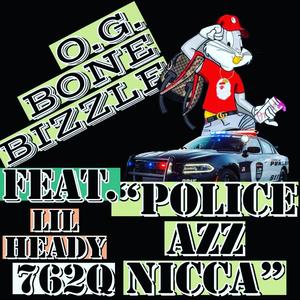 Police Ass Nicca (feat. 762q & HME LIL HEADY)