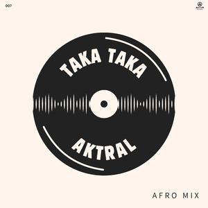 TAKA TAKA (Afro Mix)