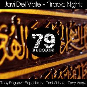 Arabic Night (Toni Vilchez Remix)