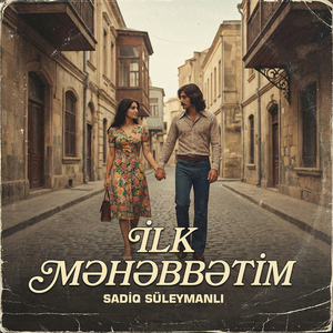 İlk Məhəbbətim