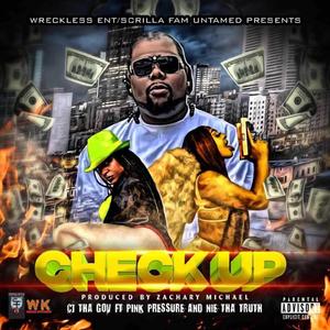 Check Up (feat. Nie ThaTruth & Pink Pressure)