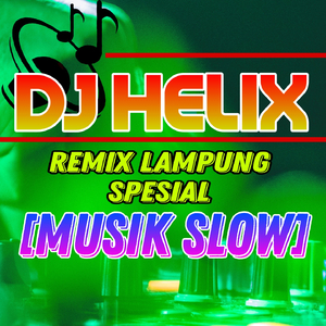 Remix Lampung Spesial Musik Slow 2