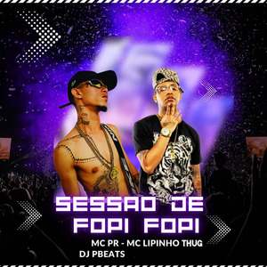 Sessão de Fopi Fopi