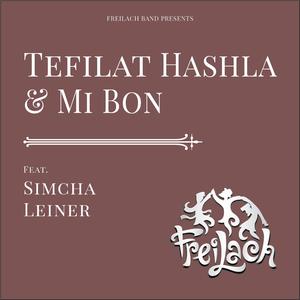 Tefilat Hashla & Mi Bon