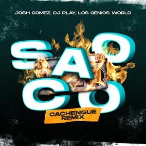 Saoco (Cachengue Remix) (Remix)