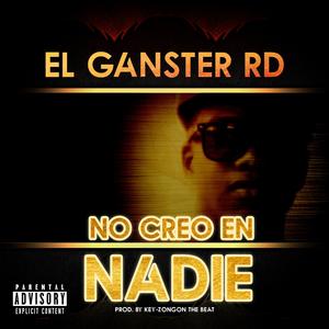 No Creo En Nadie (feat. Keyzong On The Beat)