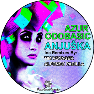Anjuska (Alfonso Padilla Remix)