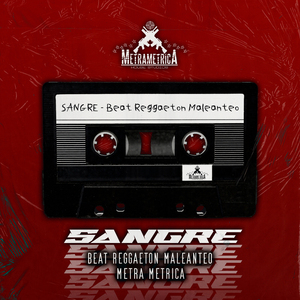 Sangre - Beat Reggaeton Maleanteo